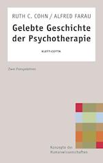 Gelebte Geschichte der Psychotherapie