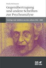 Gegenübertragung und andere Schriften zur Psychoanalyse