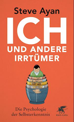 Ich und andere Irrtümer