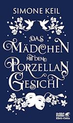 Das Mädchen mit dem Porzellangesicht