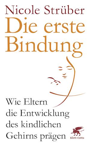 Die erste Bindung