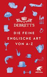 Debrett's. Die feine englische Art von A-Z