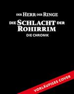 Der Herr der Ringe: Die Schlacht der Rohirrim - Die Chronik