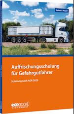 Auffrischungsschulung für Gefahrgutfahrer