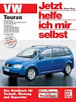 VW Touran ab Modelljahr 2003. Jetzt helfe ich mir selbst