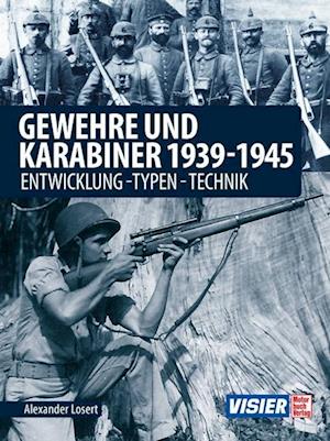 Gewehre & Karabiner 1939-1945