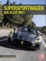 Supersportwagen aus aller Welt