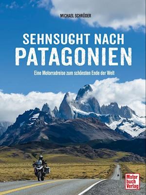 Sehnsucht nach Patagonien