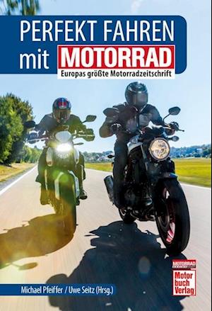 Perfekt fahren mit Motorrad