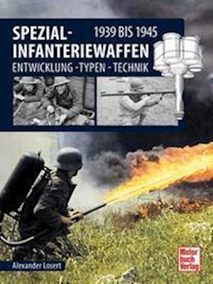 Spezial-Infanteriewaffen 1939 bis 1945