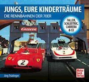 Jungs, Eure Kinderträume