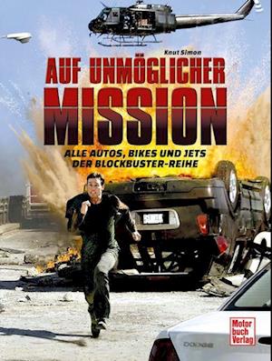 Auf unmöglicher Mission