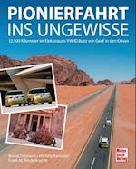 Pionierfahrt ins Ungewisse