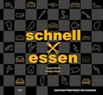 Schnell mal essen  -  Das Renn-Kochbuch