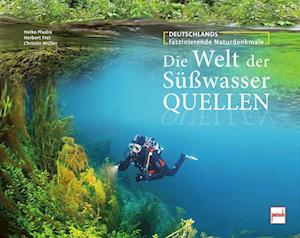 Die Welt der Süßwasserquellen