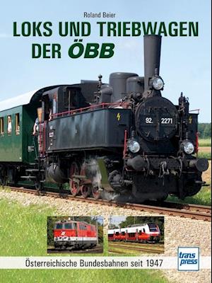 Loks und Triebwagen der ÖBB