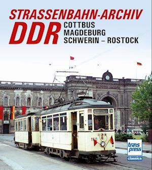 Straßenbahn-Archiv DDR