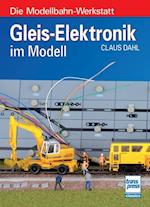 Gleis-Elektronik im Modell