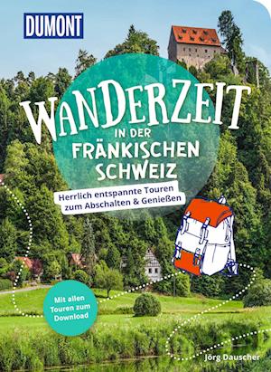 DuMont Wanderzeit in der Fränkischen Schweiz