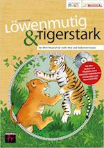 Löwenmutig & Tigerstark