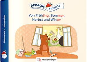 Von Frühling, Sommer, Herbst und Winter · Themenheft 3: Jahreszeiten