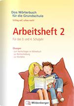 Das Wörterbuch für die Grundschule - Arbeitsheft 2 · Für das 3. und 4. Schuljahr