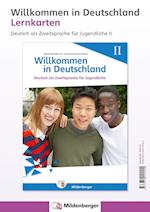 Willkommen in Deutschland - Lernkarten Deutsch als Zweitsprache für Jugendliche II