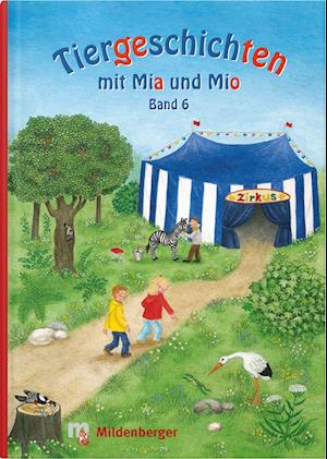 Tiergeschichten mit Mia und Mio - Band 6