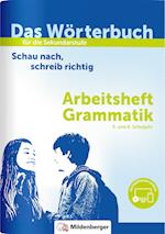 Das Wörterbuch für die Sekundarstufe - Arbeitsheft Grammatik