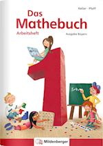 Das Mathebuch 1 - Arbeitsheft · Ausgabe Bayern