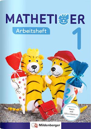 Mathetiger 1 - Arbeitsheft