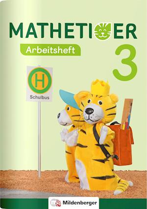 Mathetiger 3 - Arbeitsheft - Neubearbeitung