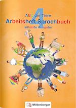 ABC der Tiere 4 - Arbeitsheft Sprachbuch, silbierte Ausgabe · Neubearbeitung