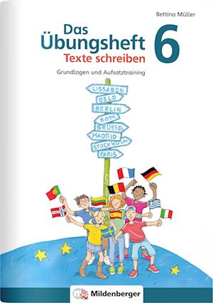 Das Übungsheft Texte schreiben 6