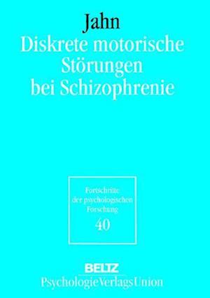 Diskrete motorische Störungen bei Schizophrenie