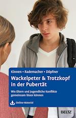 Wackelpeter & Trotzkopf in der Pubertät