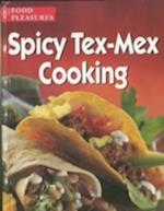 Spicy Tex-Mex Cooking