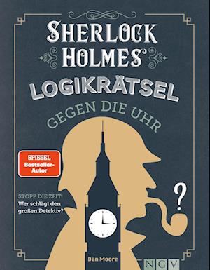 Sherlock Holmes Logikrätsel gegen die Uhr