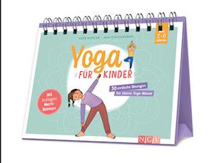 Yoga für Kinder - 30 einfache Übungen für kleine Yoga-Mäuse von 2-6 Jahren