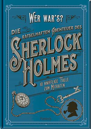 Die rätselhaften Abenteuer des Sherlock Holmes