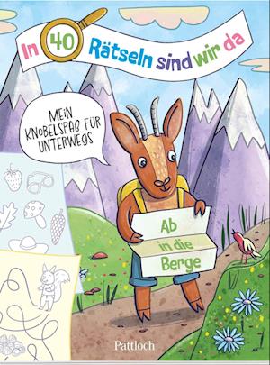 In 40 Rätseln sind wir da! - Ab in die Berge!