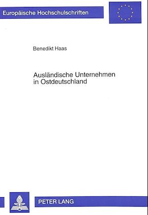 Auslaendische Unternehmen in Ostdeutschland