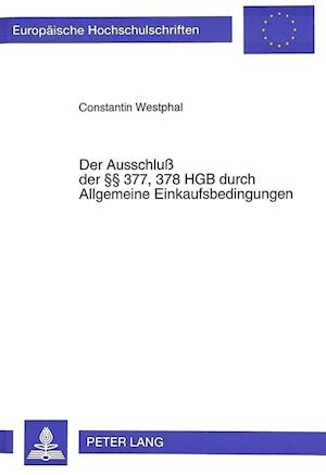 Der Ausschluss Der 377, 378 Hgb Durch Allgemeine Einkaufsbedingungen