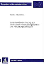 Satellitenfernerkundung Zur Verifikation Von Ruestungskontroll- Und Abruestungsvertraegen