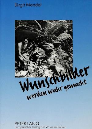 Wunschbilder Werden Wahr Gemacht