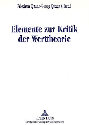 Elemente Zur Kritik Der Werttheorie