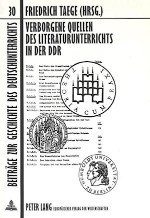 Verborgene Quellen Des Literaturunterrichts in Der Ddr