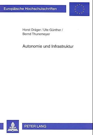 Autonomie Und Infrastruktur