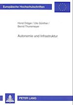 Autonomie Und Infrastruktur