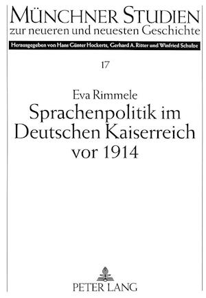 Sprachenpolitik Im Deutschen Kaiserreich VOR 1914